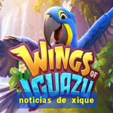 noticias de xique xique bahia